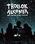 Trollok alkonya by Mátyás Dunajcsik
