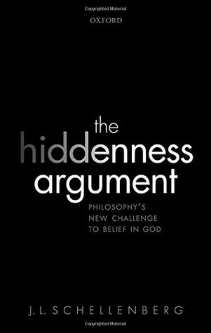 The Hiddenness Argument: Philosophy's New Challenge to Belief in God (Hardcover)