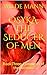 OSYKA, THE SEDUCER OF MEN: ...