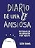 Diario de una ansiosa