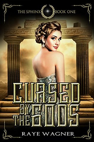 Cursed by the Gods (The Sphinx, #1)