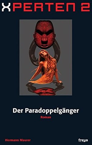 XPERTEN: Der Para-Doppelgänger (Paperback)