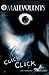 Malevolents: Click Click