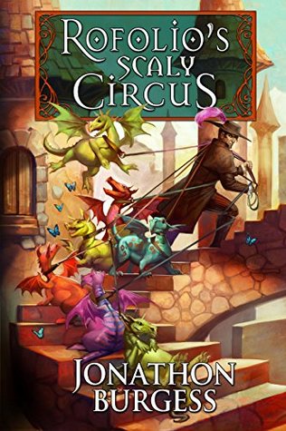 Rofolio's Scaly Circus (Kindle Edition)