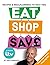 Eat Shop Save: Recipes & me...