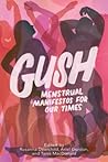 GUSH: menstrual manifestos for our times