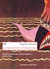 La seduzione totalitaria. Guerra, modernità, violenza politica (1914-1918)