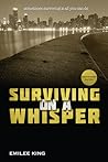 Surviving on a Whisper: Anniversary Edition  (Arie's Story, #1)