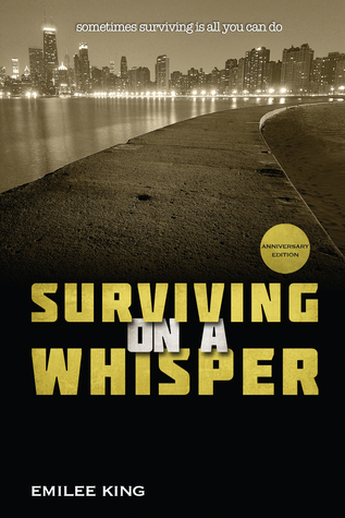 Surviving on a Whisper: Anniversary Edition  (Arie's Story, #1)