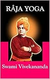 RÂjA YOGA: CONQUE...
