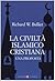 La civiltà islamico-cristia...