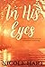 In His Eyes