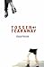 Tosser or Tearaway by David Snook