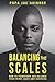 Balancing The Scales: How to transform and balance your mind, body and business