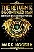 The Return of the Discontinued Man