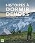 Histoires à dormir dehors by Jonathan B. Roy
