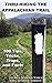 Thru-Hiking the Appalachian...