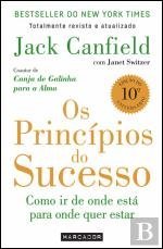 Os Princípios do Sucesso Como ir de onde está para onde quer estar (Paperback)