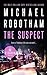The Suspect by Michael Robotham