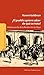 ¡El pueblo quiere saber de qué se trata!: Historia oculta de la Revolución de Mayo (Spanish Edition)