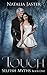 Touch (Selfish Myths, #1)