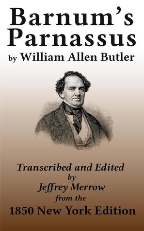 Barnum's Parnassus: Being Confidential Disclosures of the Prize Committee on the Jenny Lind Song