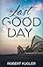 The Last Good Day (Avery & ...
