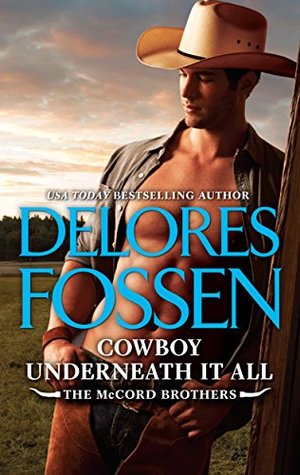 Cowboy Underneath It All (The McCord Brothers, #2.5)