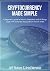 Cryptocurrency Made Simple:...