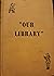 Our Library