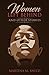 Women Left Behind: and Othe...