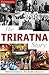 Triratna Story: Behind the Scenes of a New Buddhist Movement