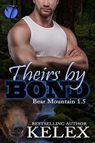 Theirs by Bond (Bear Mountain #1.5)