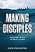 Making Disciples Applying T...