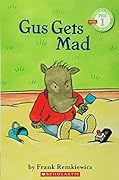 Gus Gets Mad