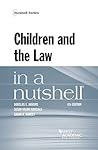 Children and the Law in a Nutshell (Nutshells)