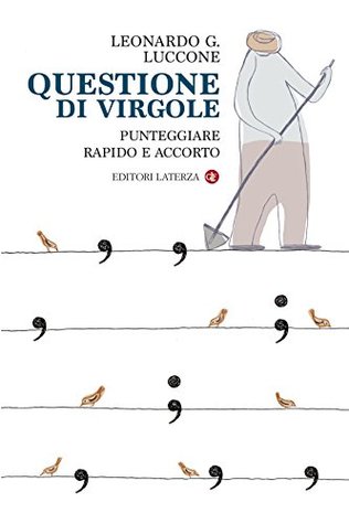 Questione di virgole. Punteggiare rapido e accorto (Kindle Edition)
