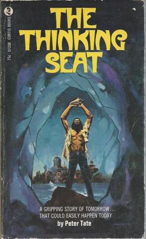 The Thinking Seat (Mass Market Paperback)