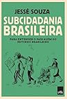 Subcidadania Bras...