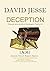 Deception: the true story o...