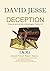 Deception by David Jesse
