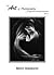 The Art of Photography...an Approach to Personal Expression (Edition 3.0)