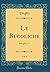 Le Bucoliche, Vol. 1: Ecloghe I-V (Classic Reprint)