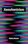 Book cover for Xenofeminism (Theory Redux)