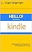 Hello Kindle