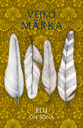 Elu on sõna (Hardcover)