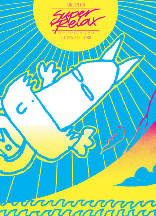 Super Relax スーパー・リラックス Ultra HD 1080 (Paperback)