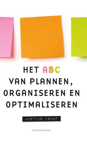 Het ABC van plannen, organiseren en optimaliseren (Unknown Binding)