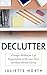 Declutter: A Simple Method ...