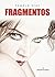 Fragmentos (Spanish Edition)